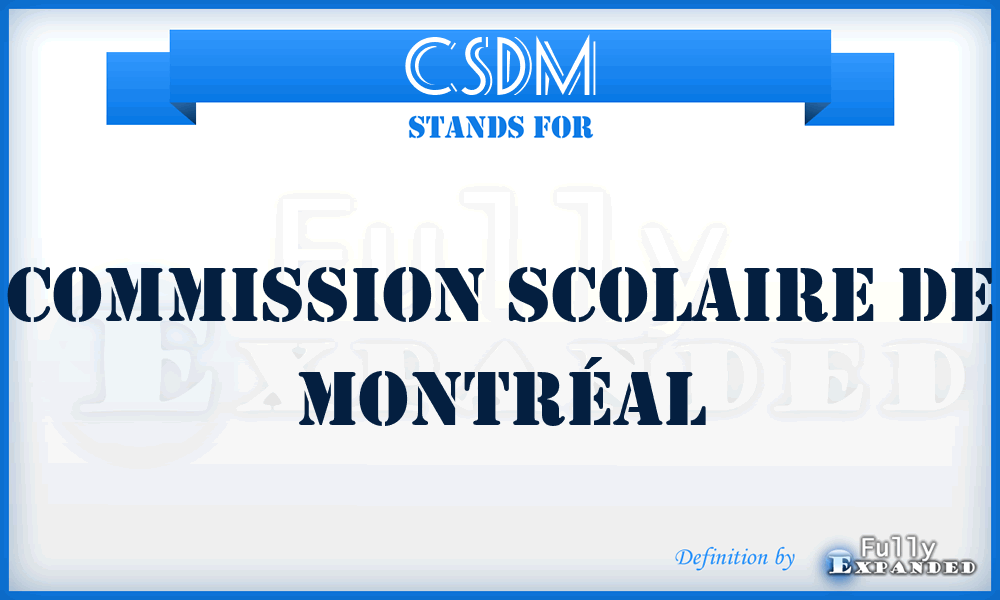 CSDM - Commission Scolaire de Montréal