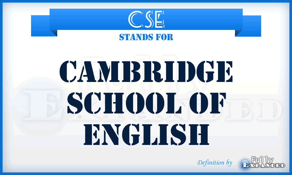 CSE - Cambridge School of English