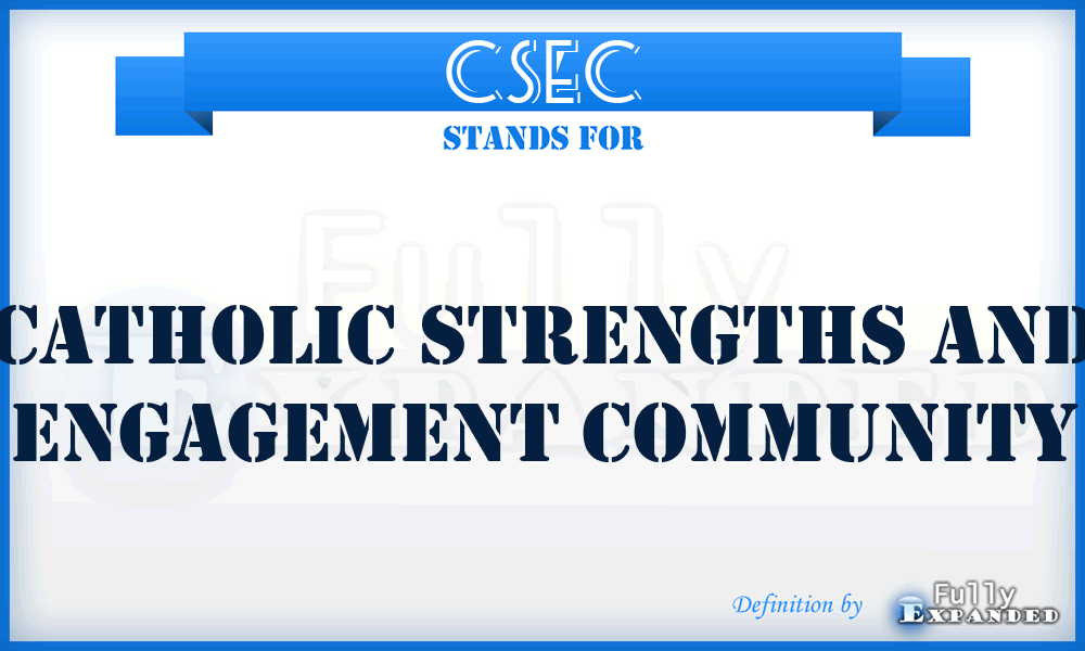 CSEC - Catholic Strengths and Engagement Community