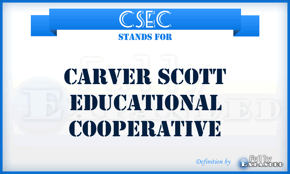 CSEC - Carver Scott Educational Cooperative