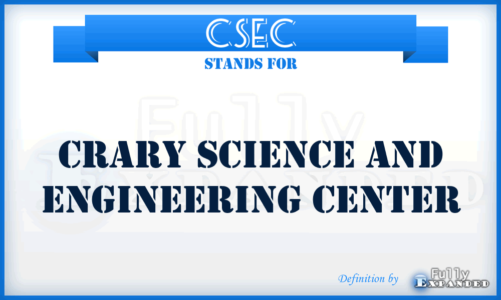 CSEC - Crary Science and Engineering Center