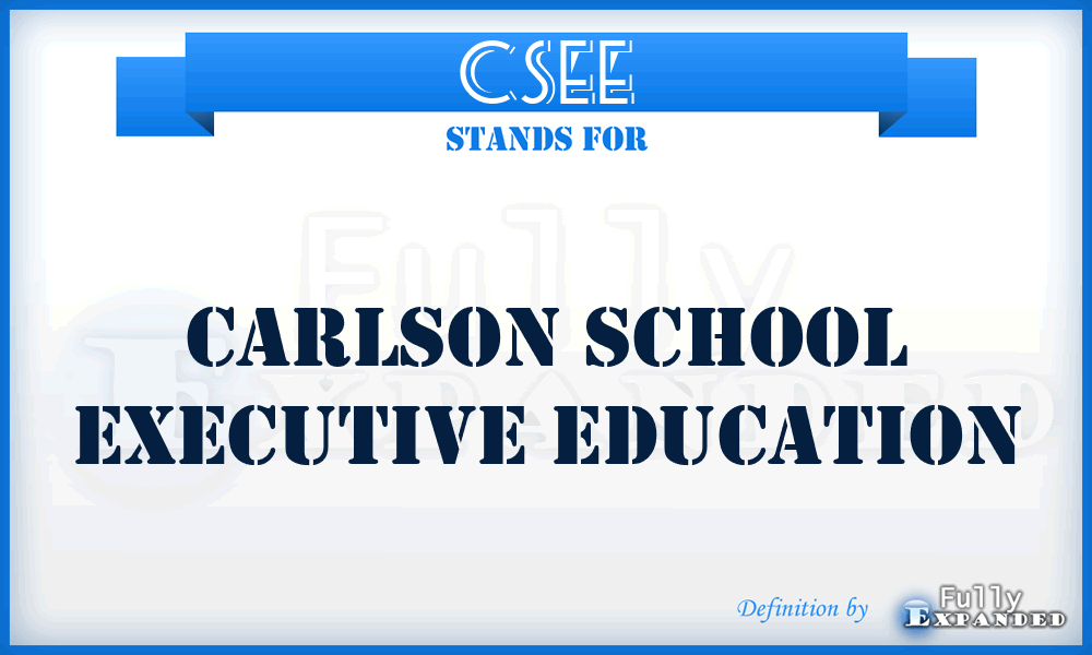 CSEE - Carlson School Executive Education