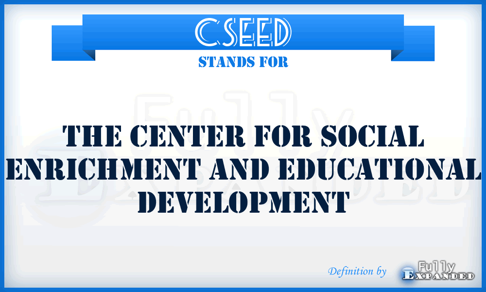 CSEED - The Center for Social Enrichment and Educational Development