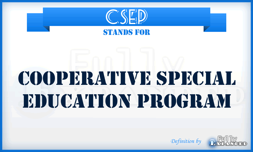 CSEP - Cooperative Special Education Program