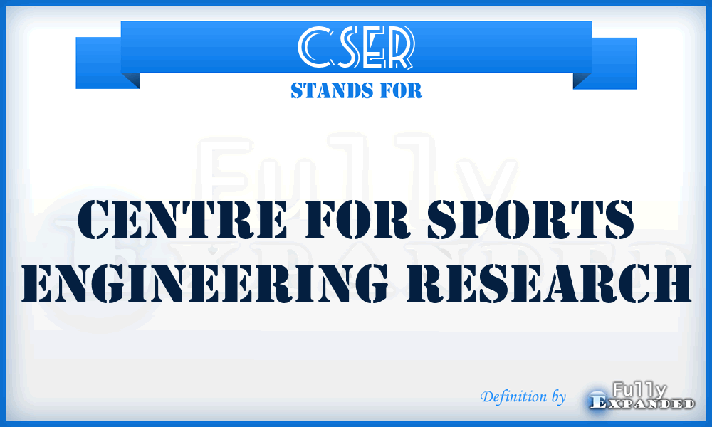 CSER - Centre for Sports Engineering Research