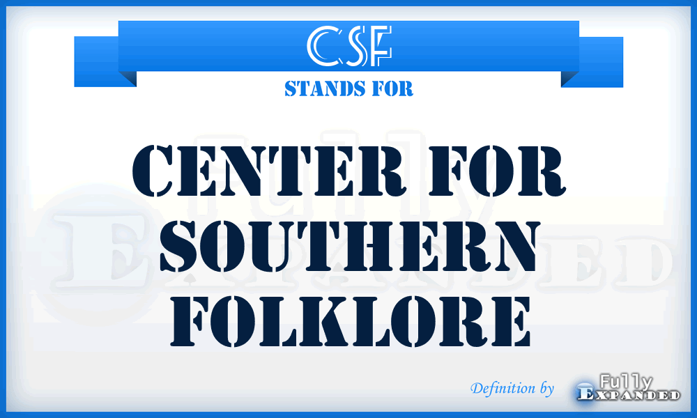 CSF - Center for Southern Folklore