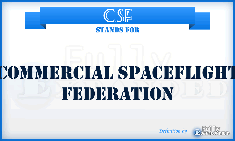 CSF - Commercial Spaceflight Federation