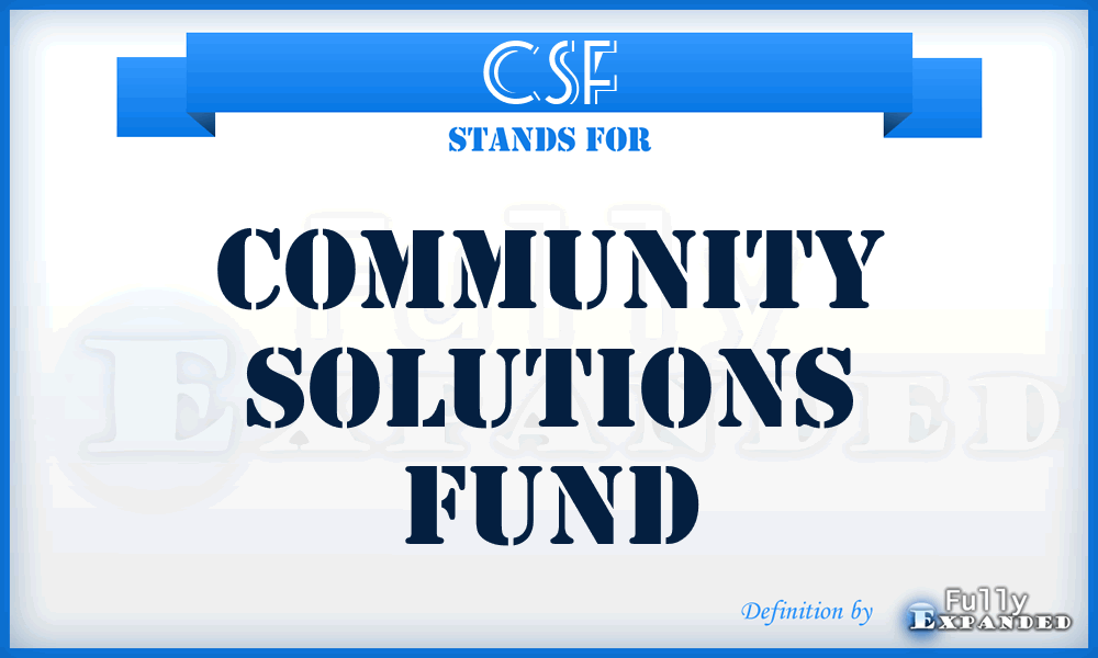 CSF - Community Solutions Fund