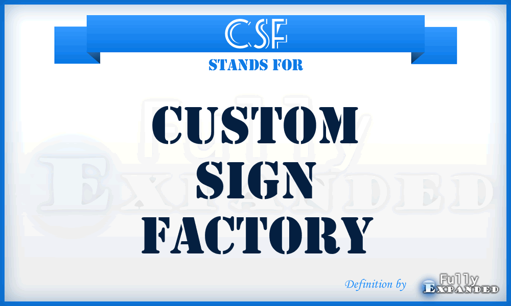 CSF - Custom Sign Factory