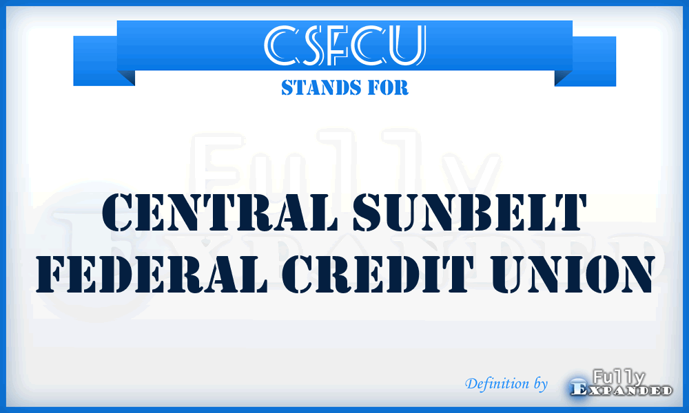 CSFCU - Central Sunbelt Federal Credit Union