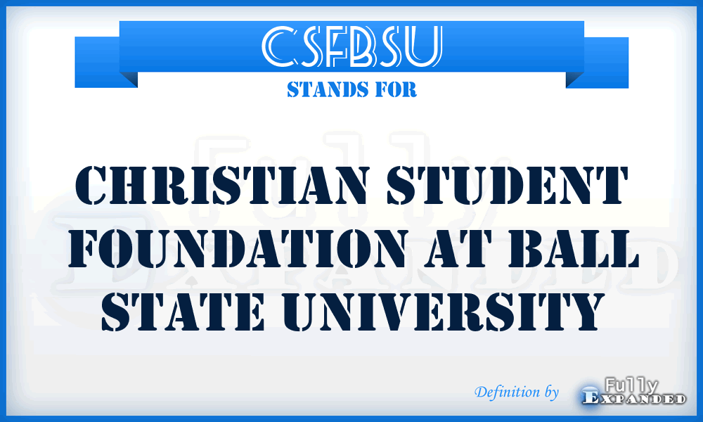 CSFBSU - Christian Student Foundation at Ball State University