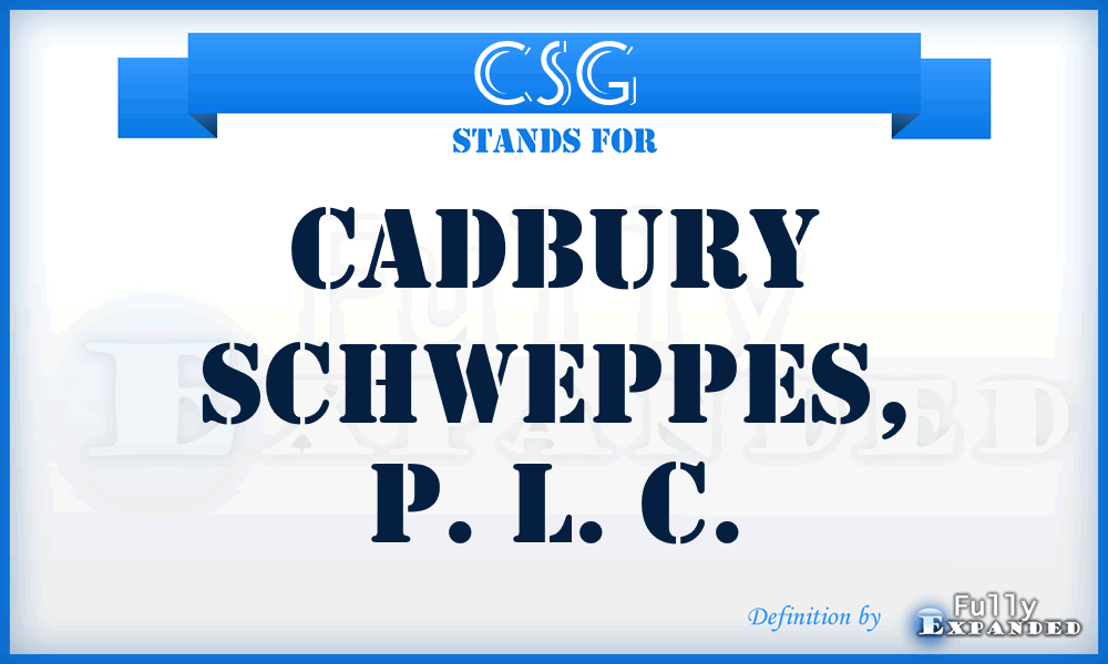 CSG - Cadbury Schweppes, P. L. C.