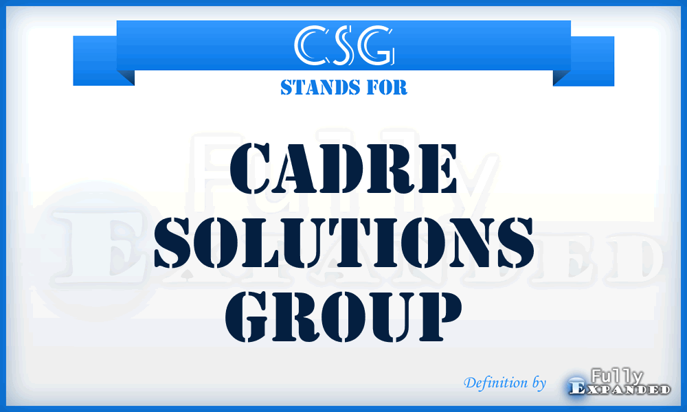 CSG - Cadre Solutions Group