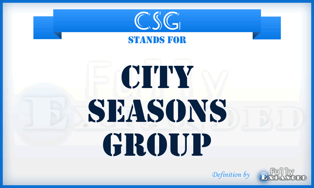 CSG - City Seasons Group