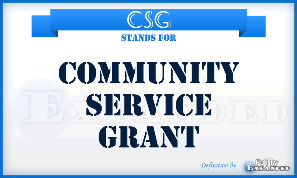 CSG - Community Service Grant