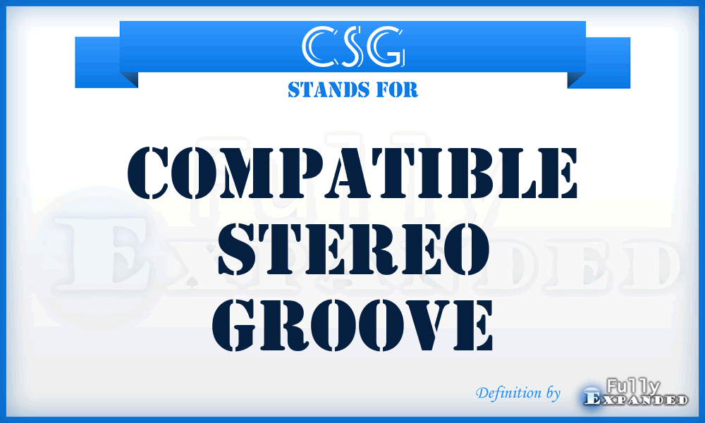 CSG - Compatible Stereo Groove