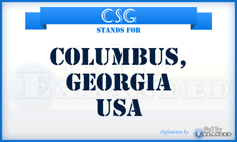 CSG - Columbus, Georgia USA