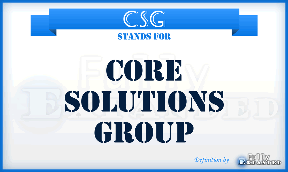 CSG - Core Solutions Group