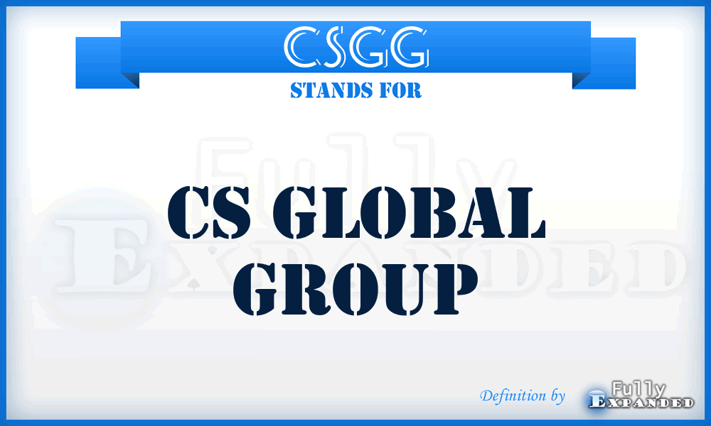 CSGG - CS Global Group