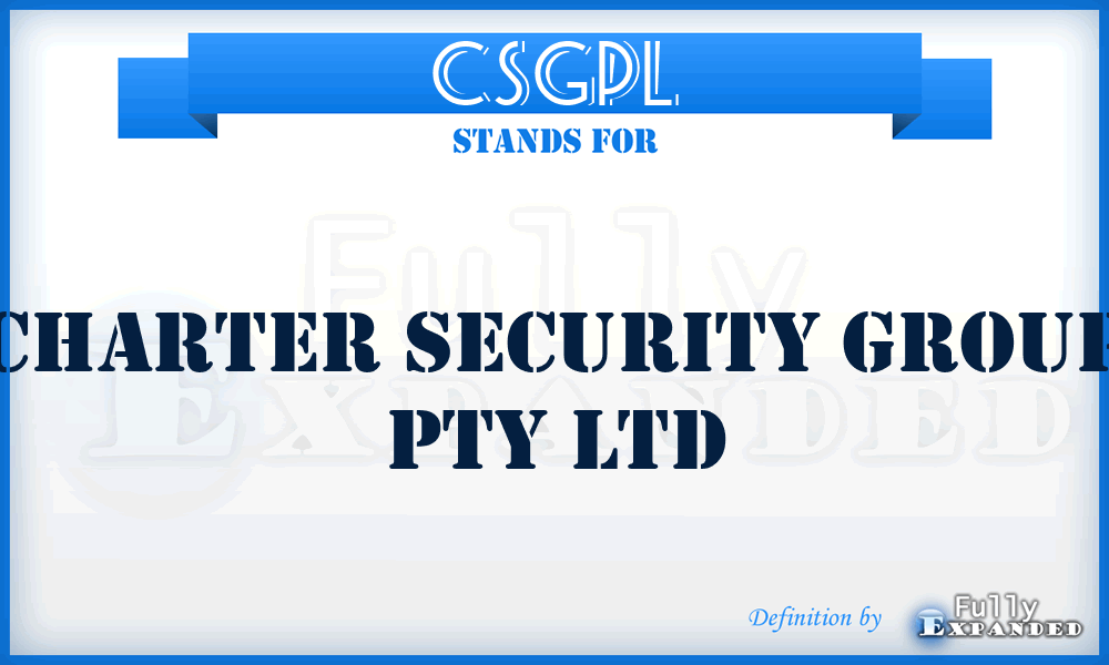 CSGPL - Charter Security Group Pty Ltd