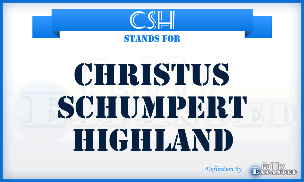 CSH - Christus Schumpert Highland