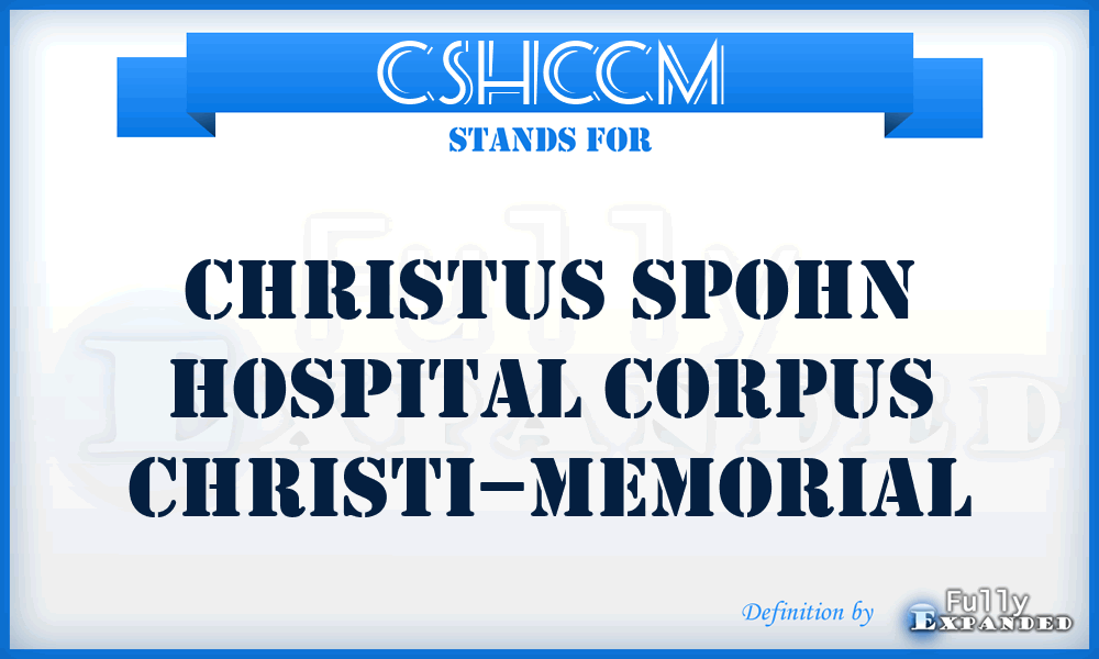 CSHCCM - Christus Spohn Hospital Corpus Christi–Memorial