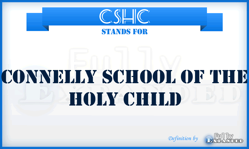 CSHC - Connelly School of the Holy Child