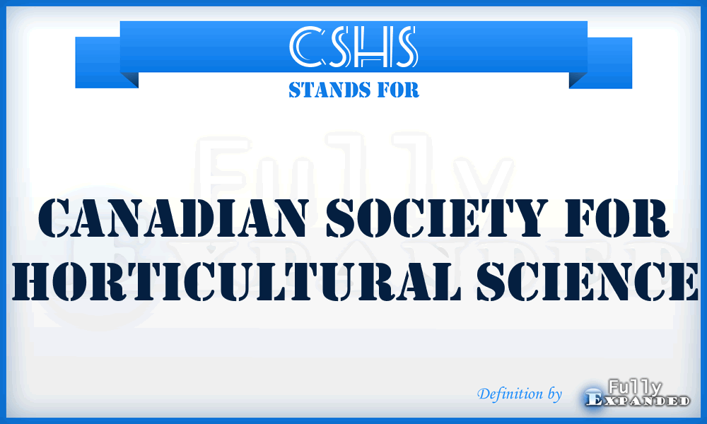CSHS - Canadian Society for Horticultural Science