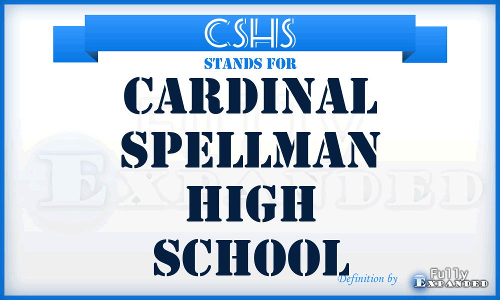 CSHS - Cardinal Spellman High School