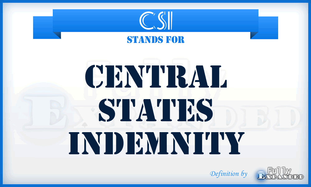 CSI - Central States Indemnity