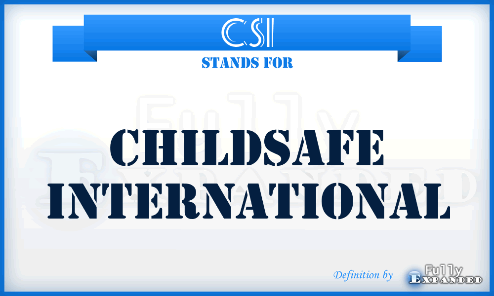 CSI - ChildSafe International