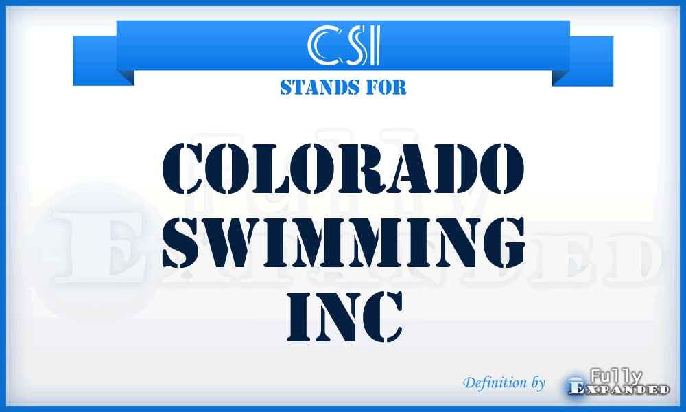 CSI - Colorado Swimming Inc