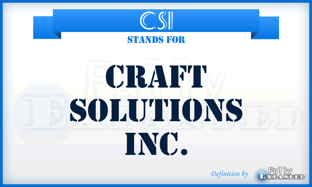 CSI - Craft Solutions Inc.