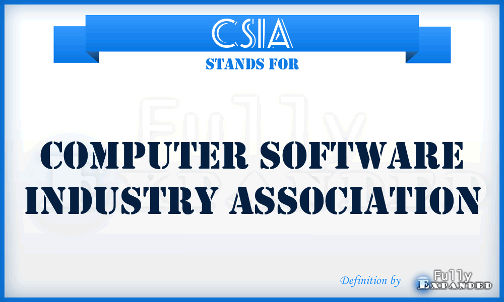 CSIA - Computer Software Industry Association