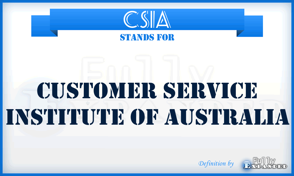 CSIA - Customer Service Institute of Australia