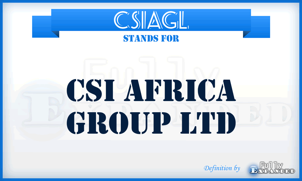 CSIAGL - CSI Africa Group Ltd