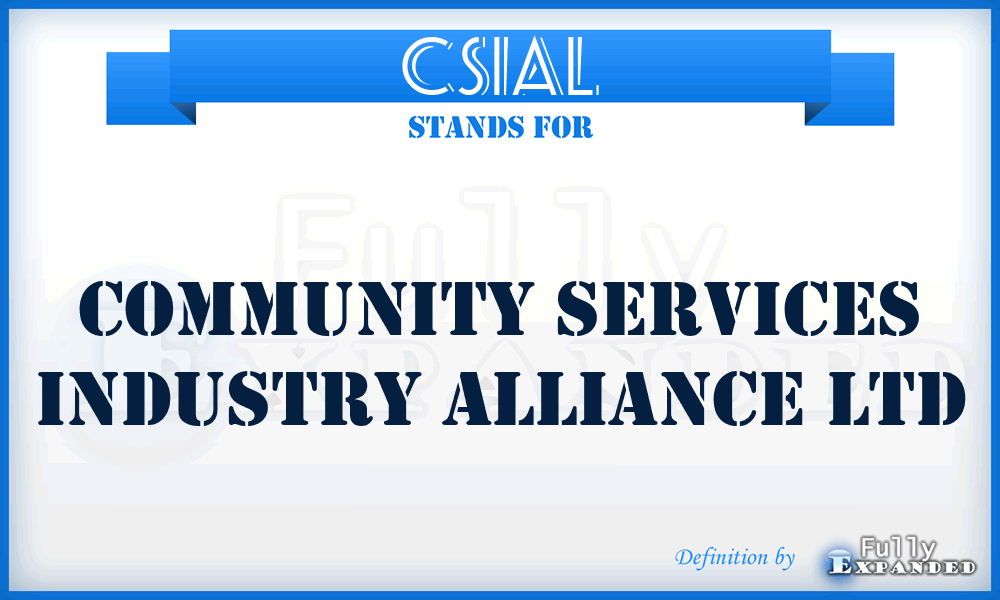 CSIAL - Community Services Industry Alliance Ltd