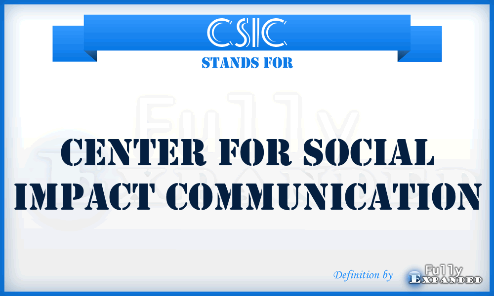 CSIC - Center for Social Impact Communication