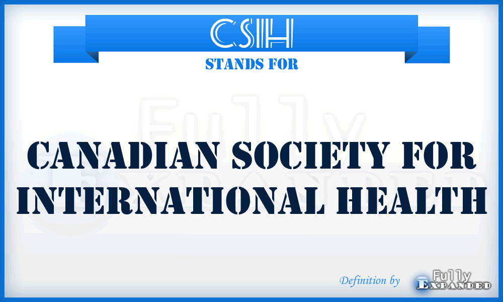 CSIH - Canadian Society for International Health