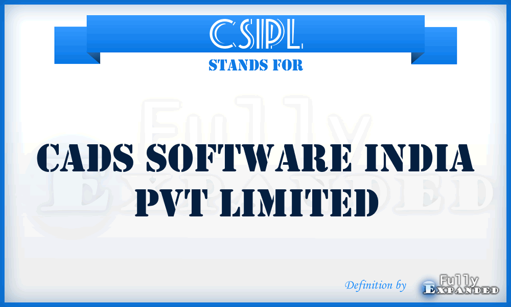 CSIPL - Cads Software India Pvt Limited