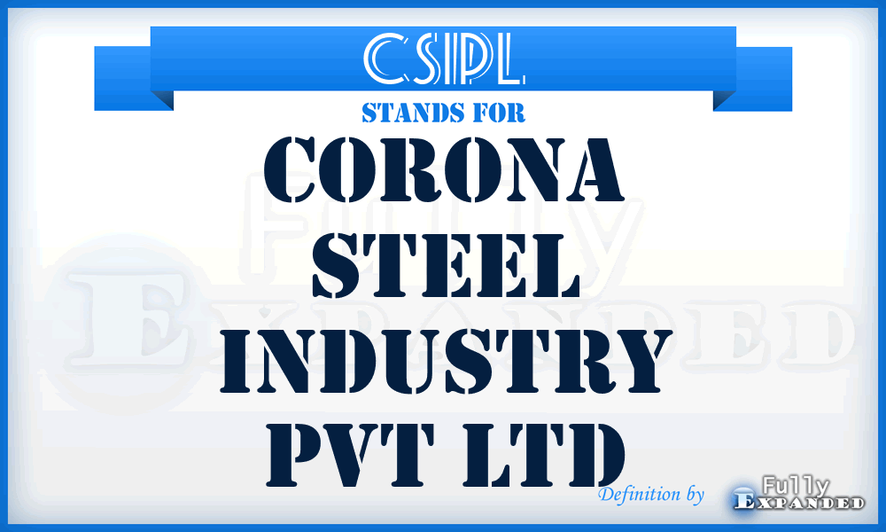 CSIPL - Corona Steel Industry Pvt Ltd