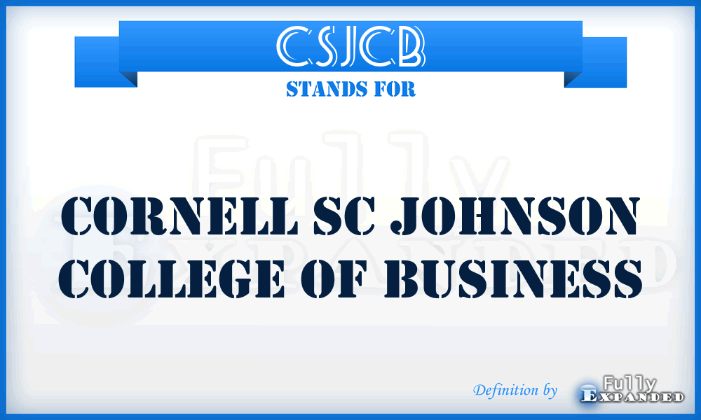 CSJCB - Cornell Sc Johnson College of Business