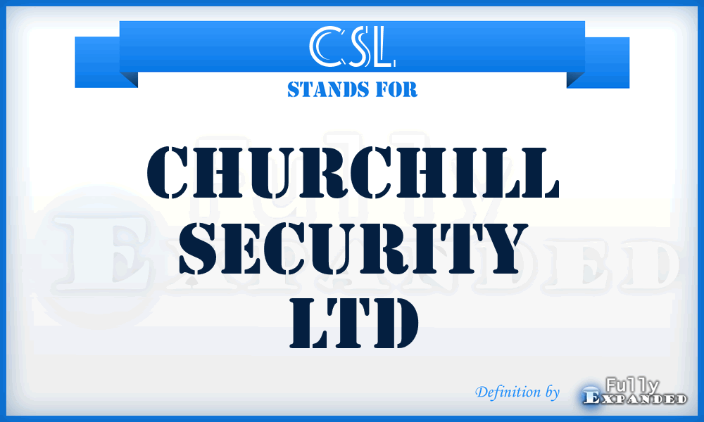 CSL - Churchill Security Ltd