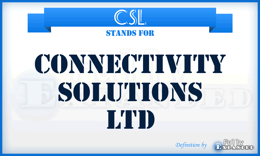 CSL - Connectivity Solutions Ltd