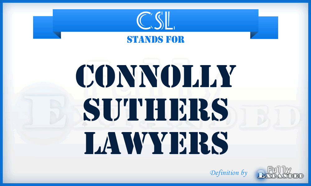 CSL - Connolly Suthers Lawyers