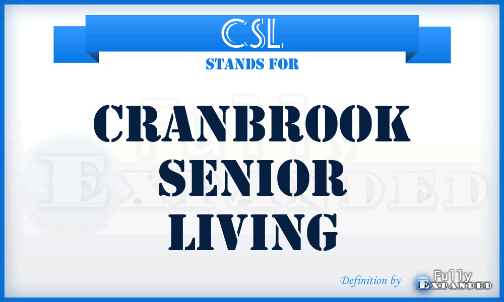 CSL - Cranbrook Senior Living