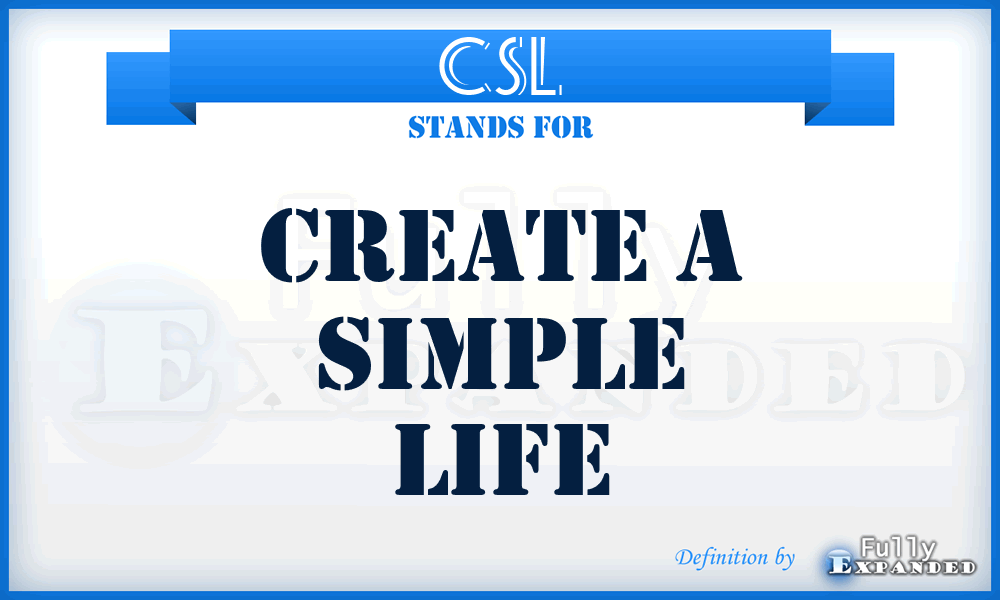 CSL - Create a Simple Life