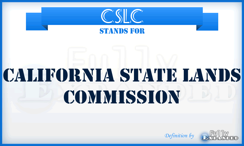 CSLC - California State Lands Commission