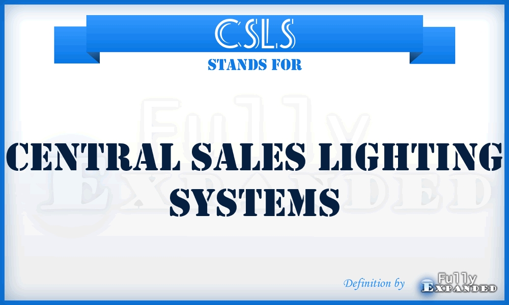 CSLS - Central Sales Lighting Systems