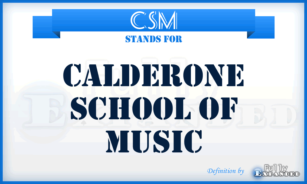 CSM - Calderone School of Music